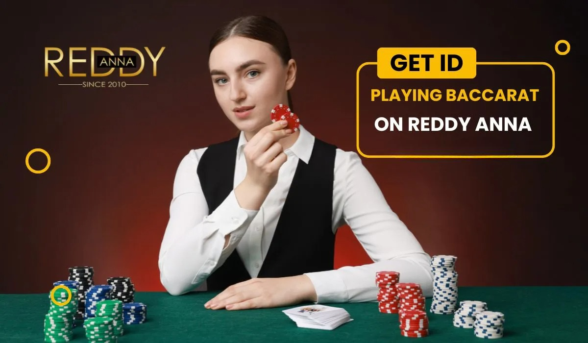 Reddy Anna Baccarat Guide